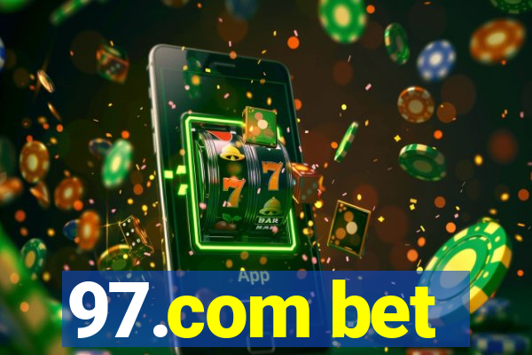 97.com bet
